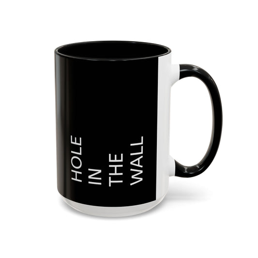 Hole In The Wall Coffee Mug (15oz)